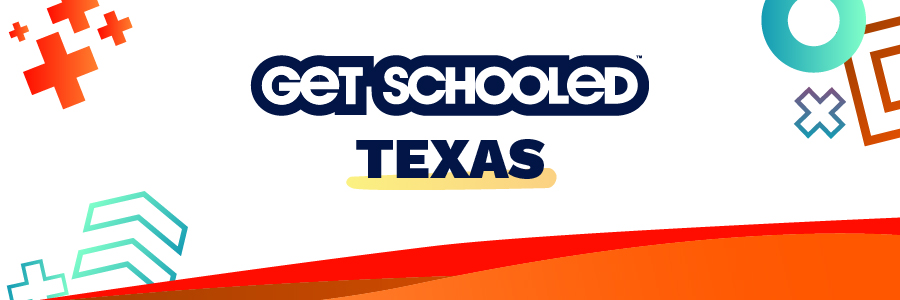 Get Schooled Texas